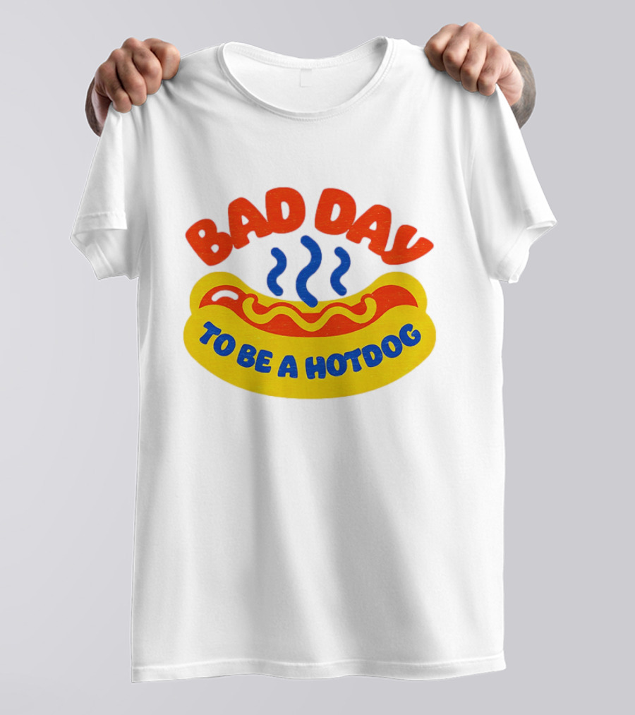 Bad Day To Be A Hotdog With Steaming Hotdog Graphic T-Shirt