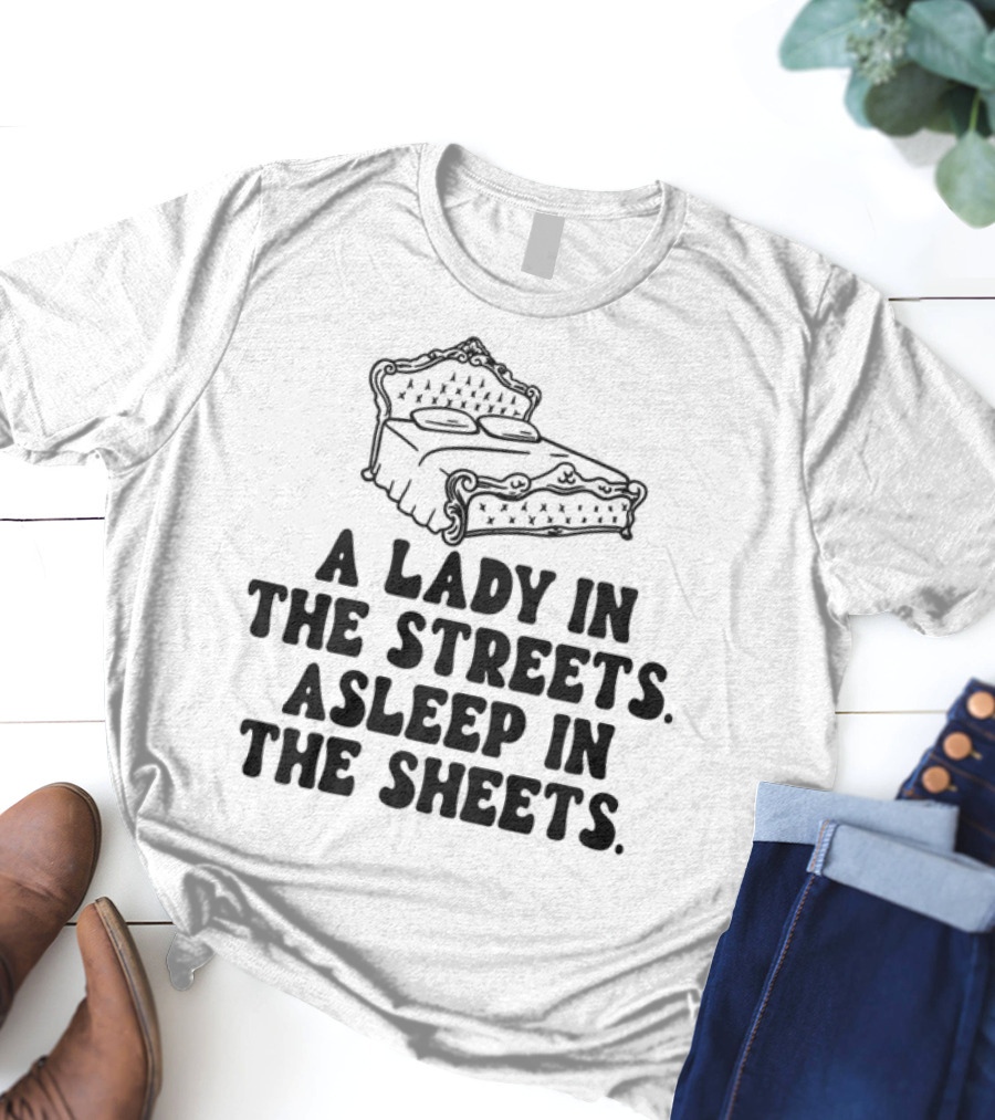 A Lady In The Streets Asleep In The Sheets Vintage Bed Illustration T-Shirt