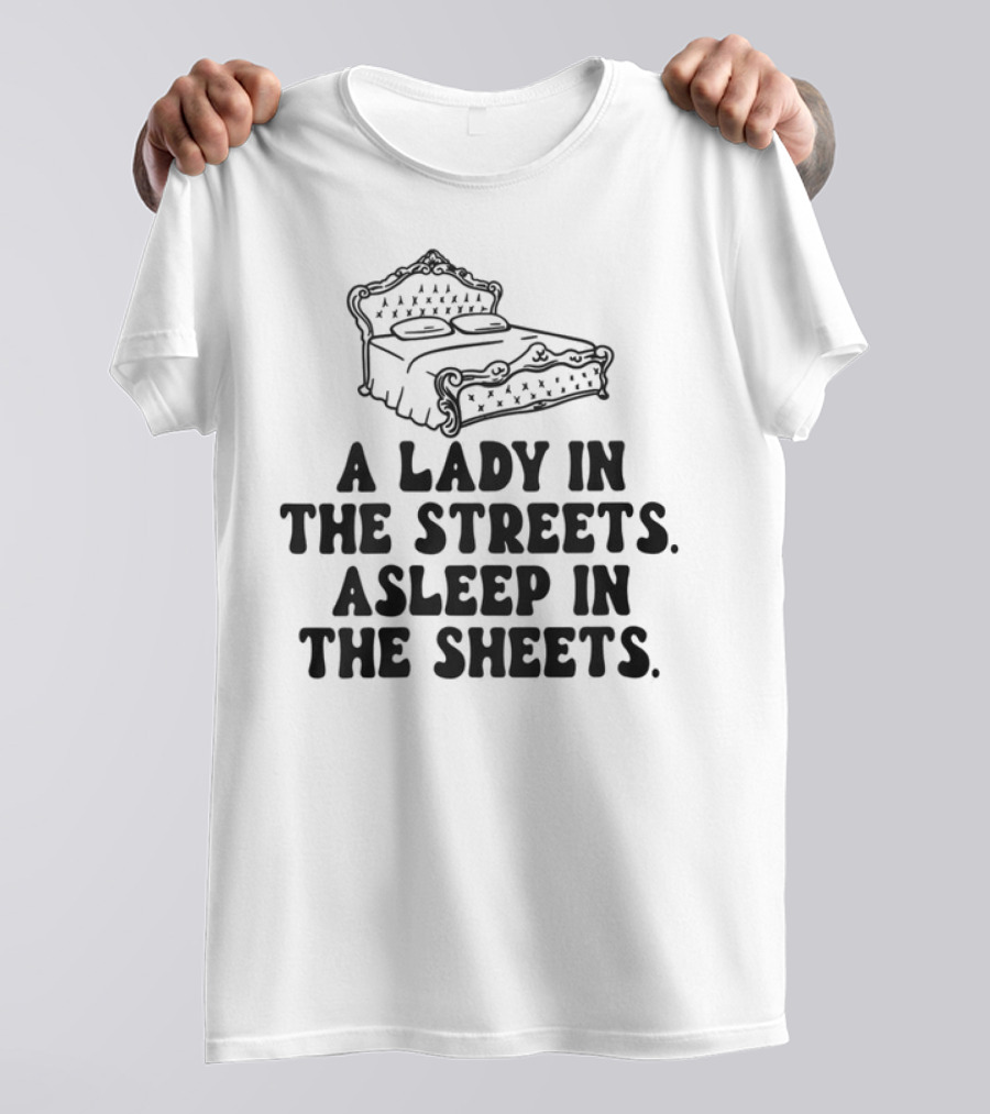 A Lady In The Streets Asleep In The Sheets Vintage Bed Illustration T-Shirt
