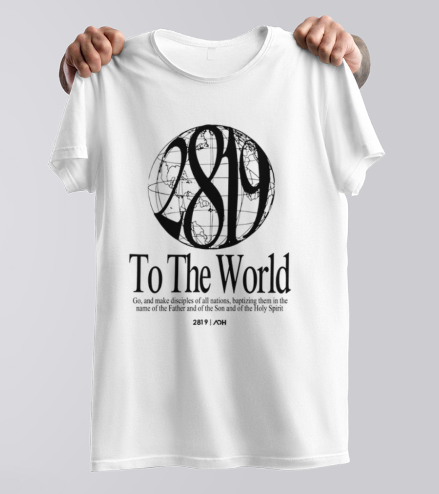 AOH 2819 To The World Super Awesome Group T-Shirt