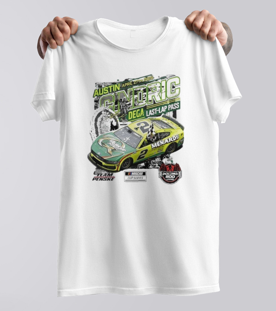 Austin Cindric April 27th Dega Last-Lap Pass Menards 2 Jack Link's 500 Nascar Cup Series T-Shirt