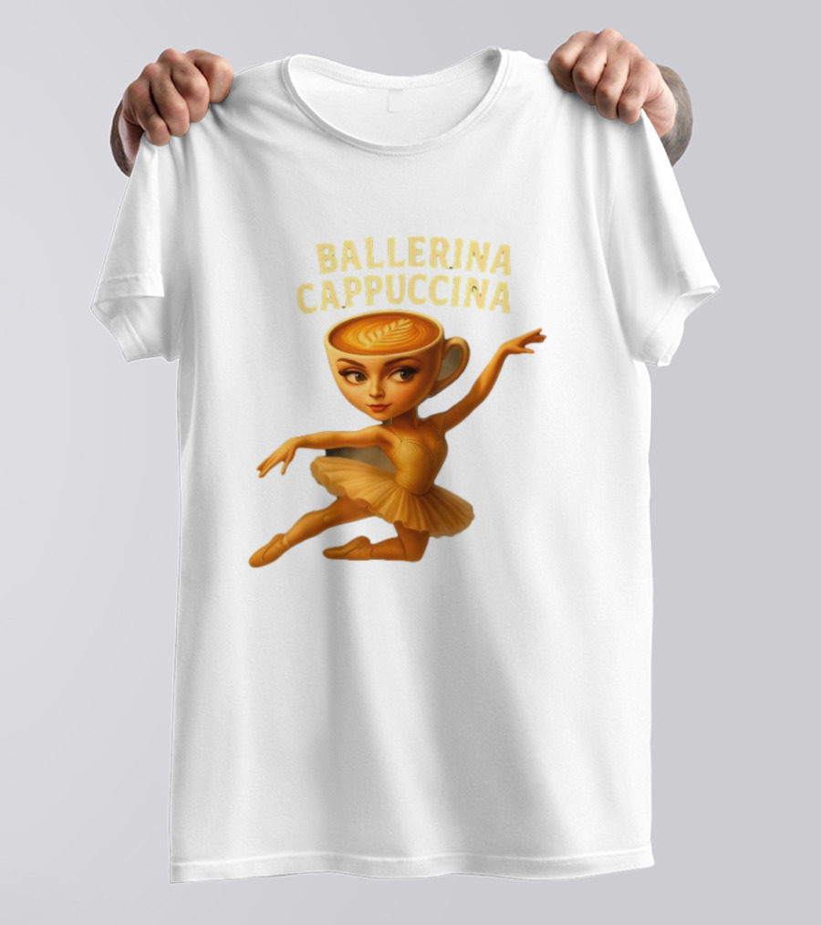 Ballerina Cappuccina Dance Meme Cappuccino Head Ballerina T-Shirt