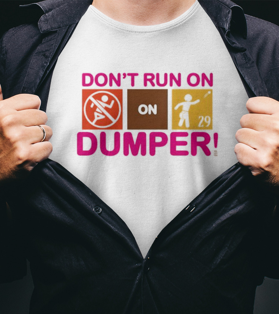 Don't Run On Dumper Baseball Humor Retro Style T-Shirt
