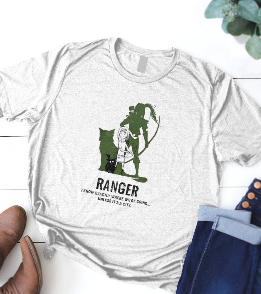 Dungeons And Dragons Ranger With Bow And Wolf Companion I Know Exactly Where We’re Going Unless It’s A City T-Shirt