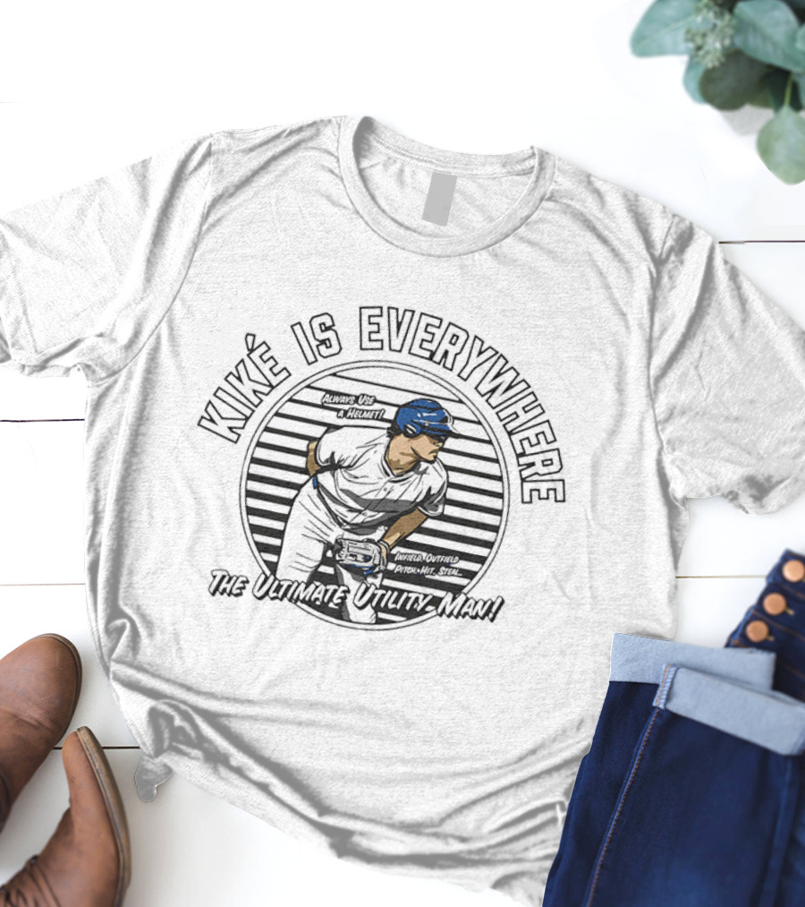 Enrique Hernández Los Angeles Dodgers Kiké Is Everywhere The Ultimate Utility Man T-Shirt