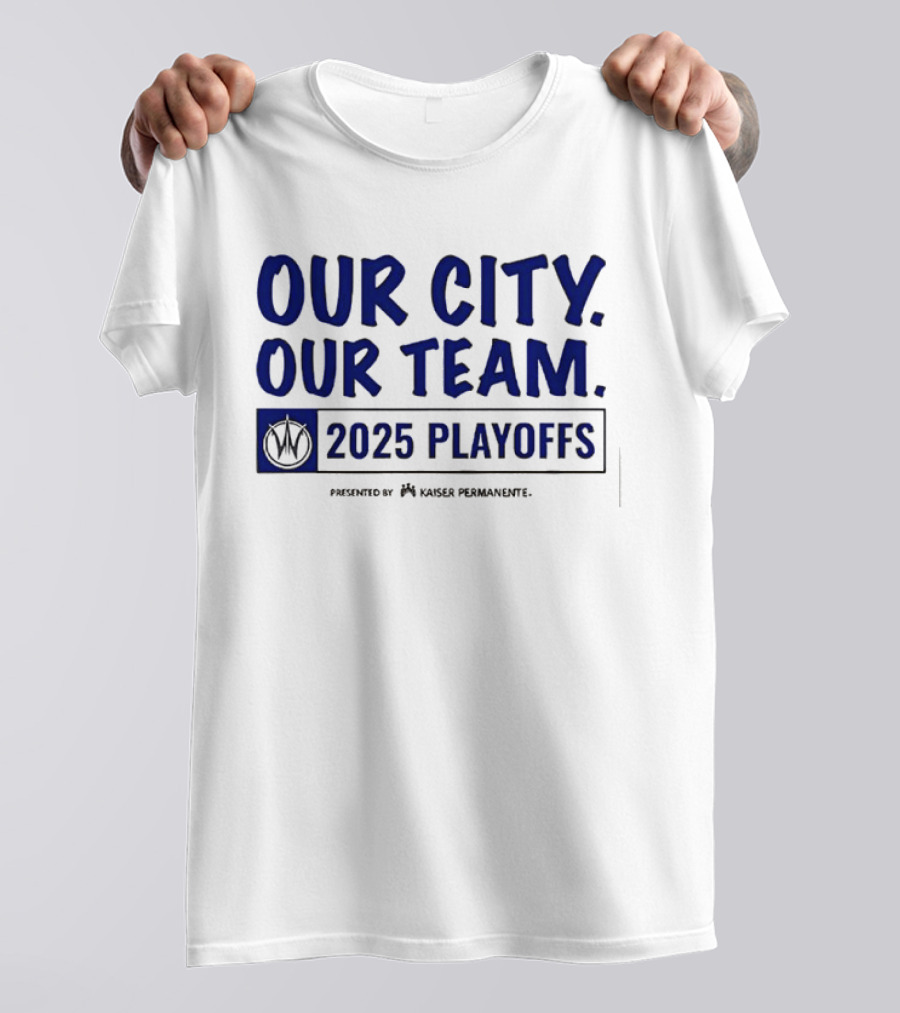 Our City Our Team Golden State Warriors 2025 Playoffs T-Shirt