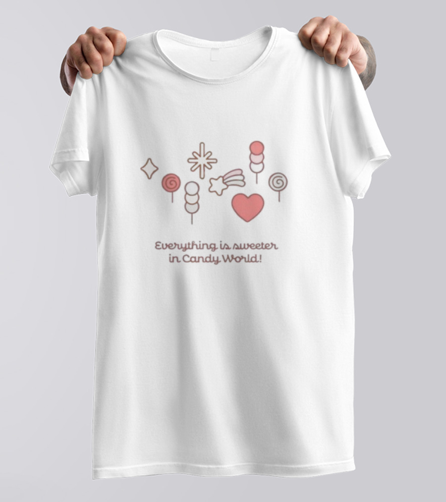 Everything Is Sweeter In Candy World Lollipop Heart Popsicle Sweets T-Shirt