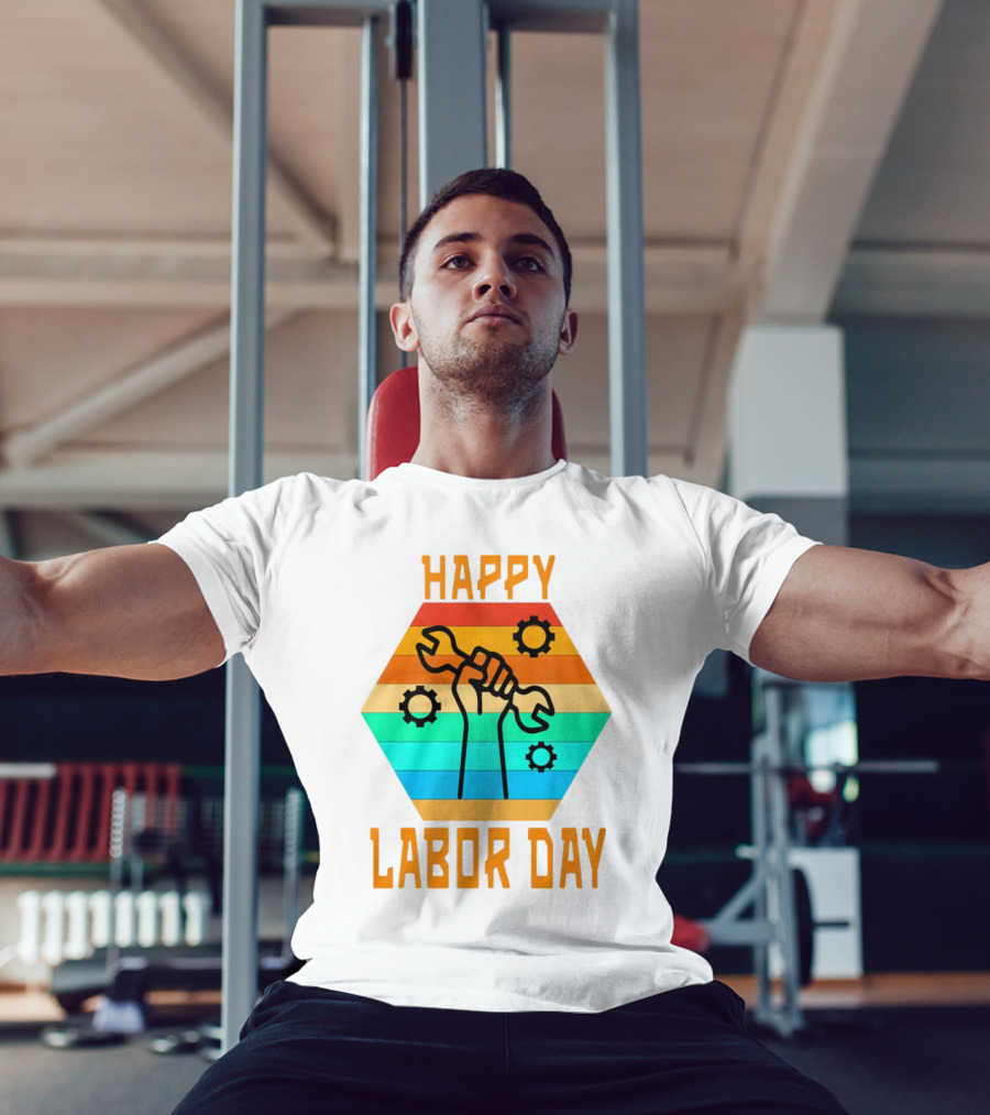 Colorful Wrench Fist Gear Happy Labor Day T-Shirt