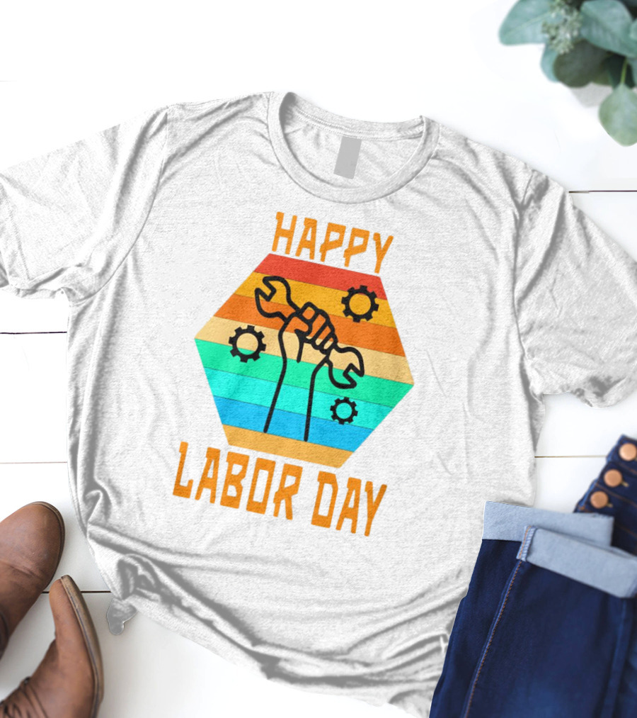 Colorful Wrench Fist Gear Happy Labor Day T-Shirt