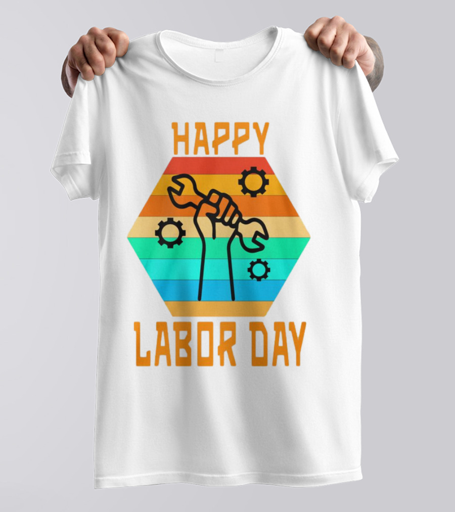 Colorful Wrench Fist Gear Happy Labor Day T-Shirt