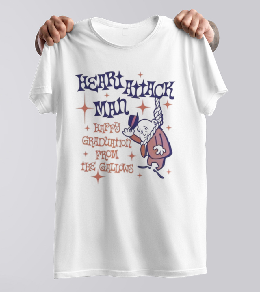 Heart Attack Man Happy Graduation From The Gallows Hanging Character Retro Style T-Shirt