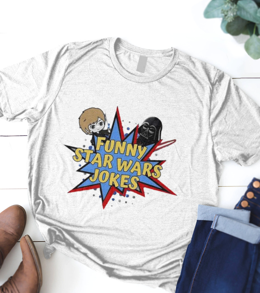 Funny Star Wars Jokes Comic Style With Iconic Characters T-Shirt