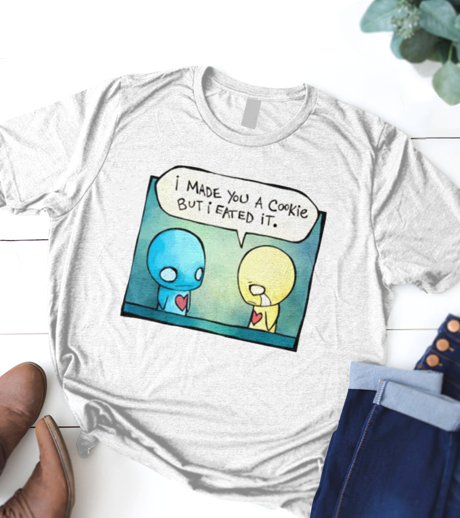 Hot Topic Pon And Zi Comic I Made You A Cookie But I Eated It T-Shirt