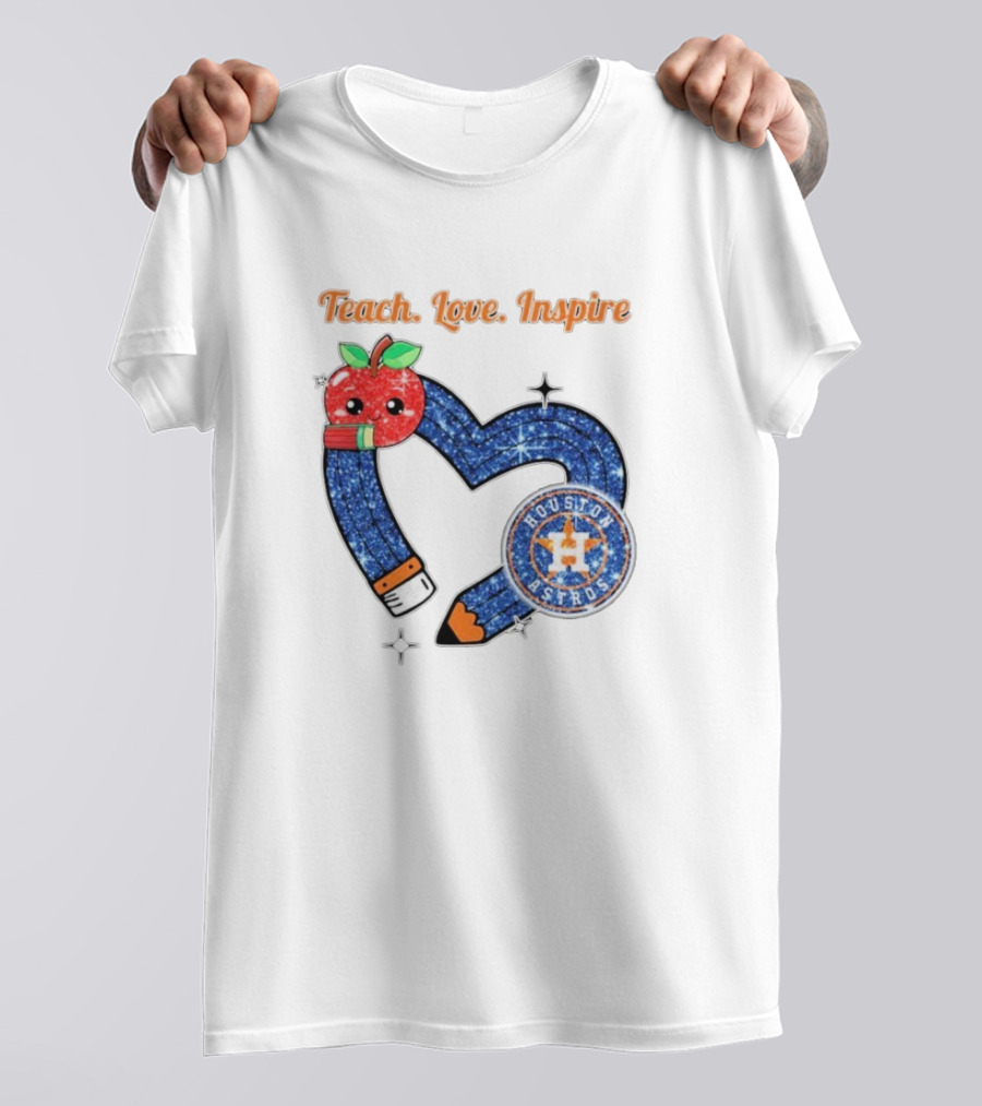 Teach Love Inspire Houston Astros Apple Heart T-Shirt