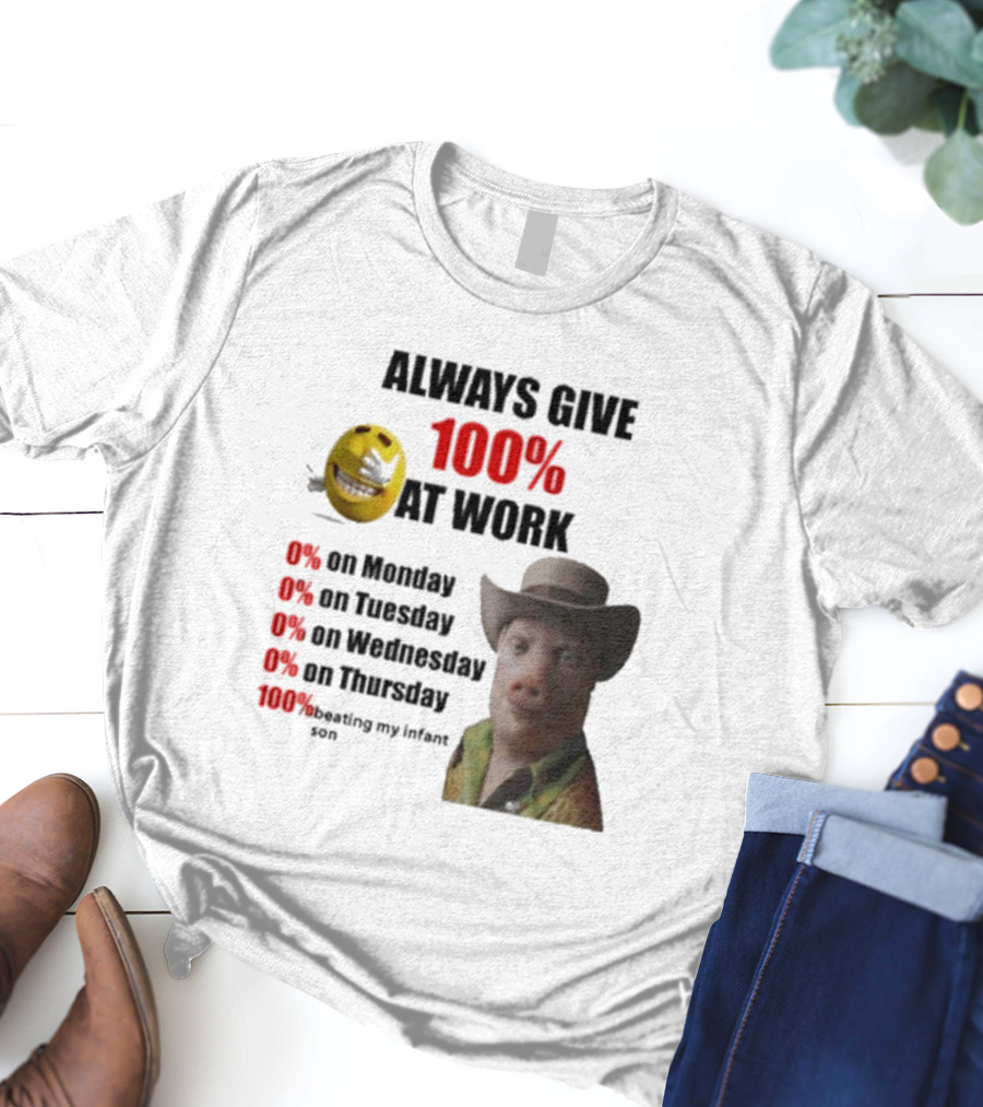 John Pork Always Give 100% At Work Emoji Cowboy Hat T-Shirt