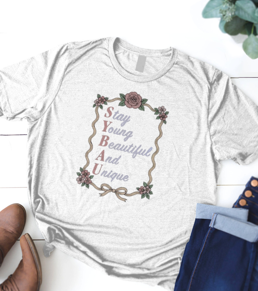 Stay Young Beautiful And Unique Floral Border Roses T-Shirt