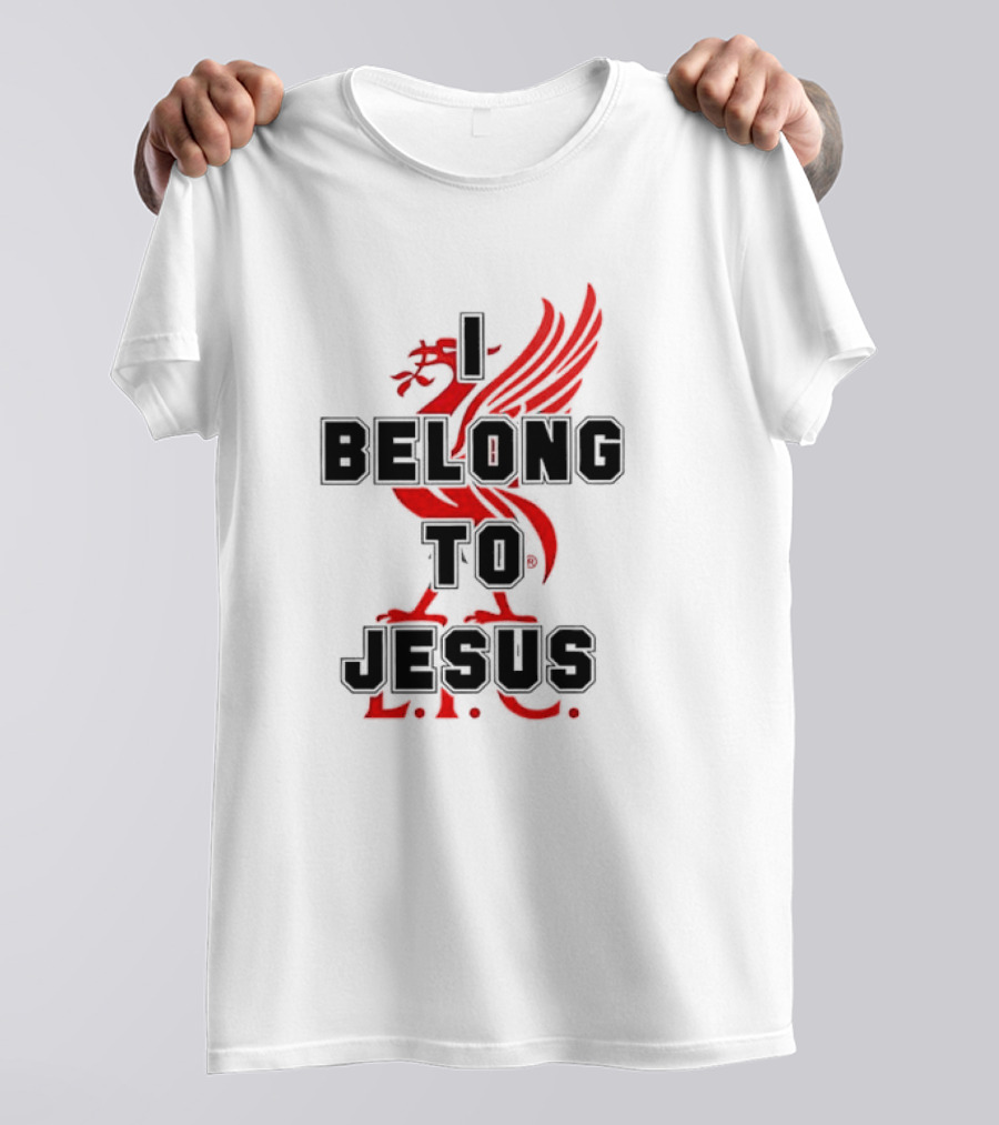 Liverpool FC You'll Never Walk Alone I Belong To Jesus T-Shirt