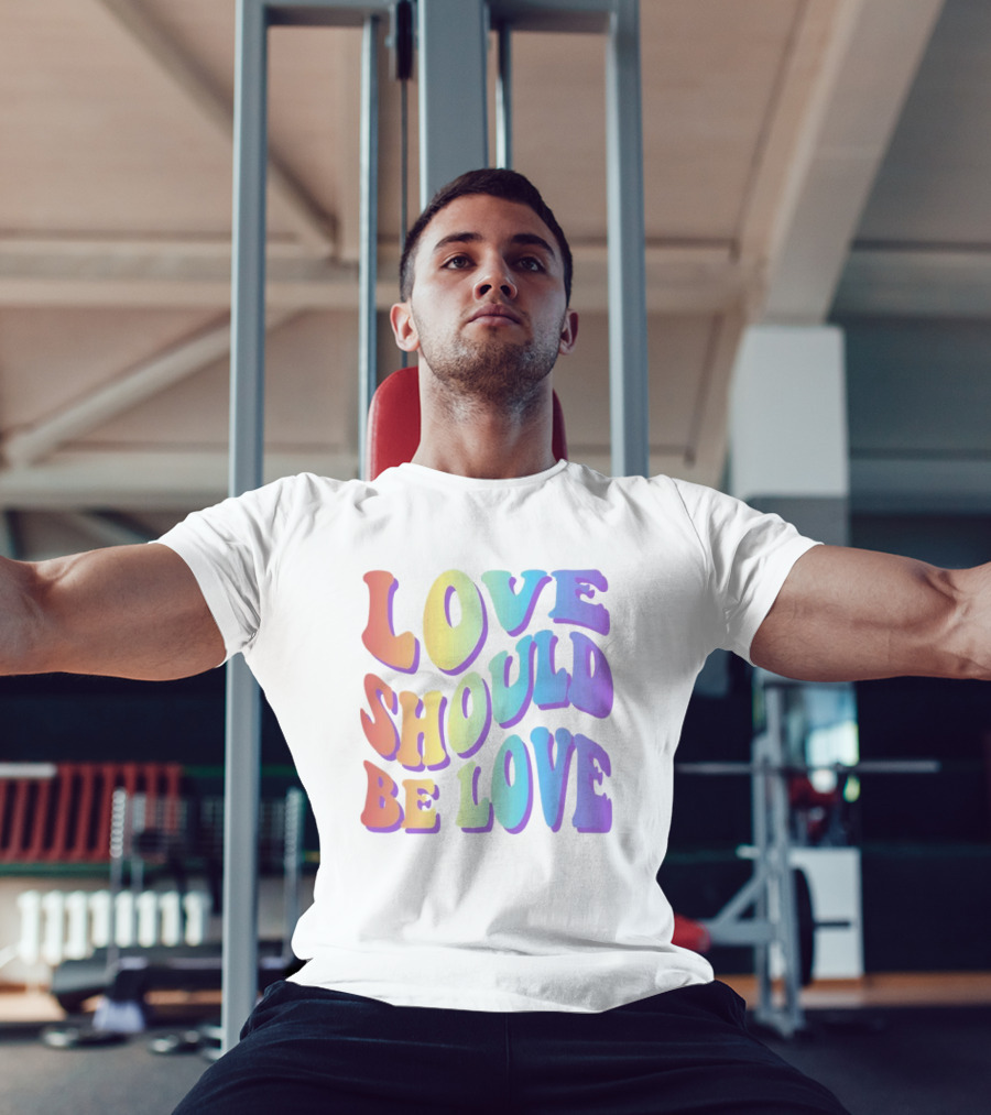 Love Should Be Love Colorful 70s Style Rainbow Text T-Shirt