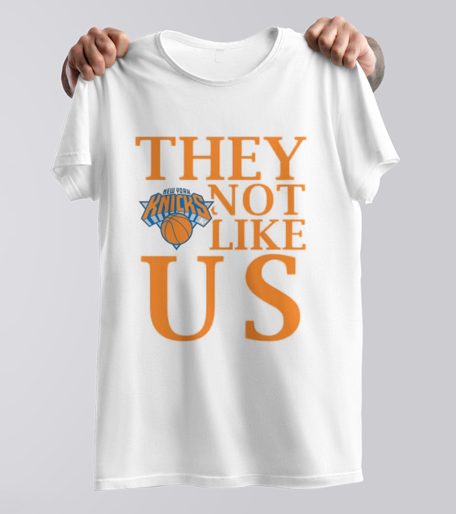 New York Knicks They Not Like Us T-Shirt
