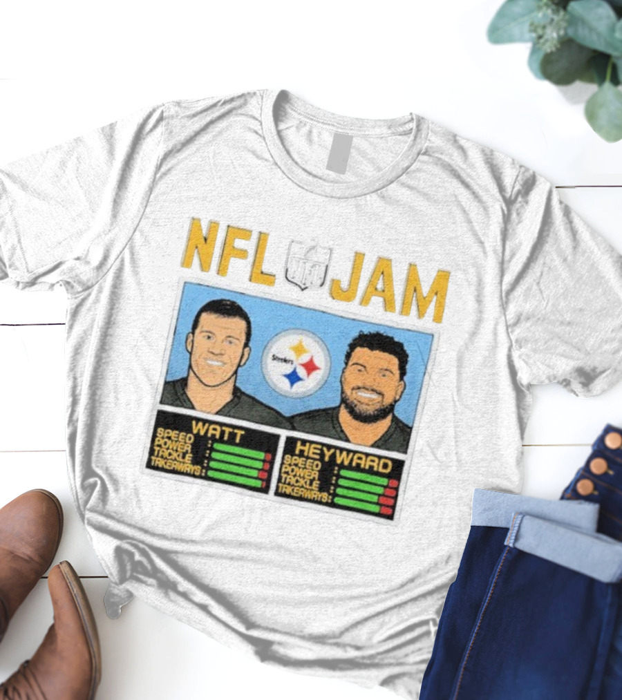 NFL Jam Steelers Watt Heyward Speed Power Tackle Takeaways T-Shirt