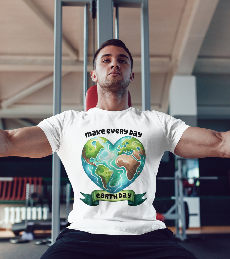 Make Every Day Earth Day Heart Shaped Planet T-Shirt