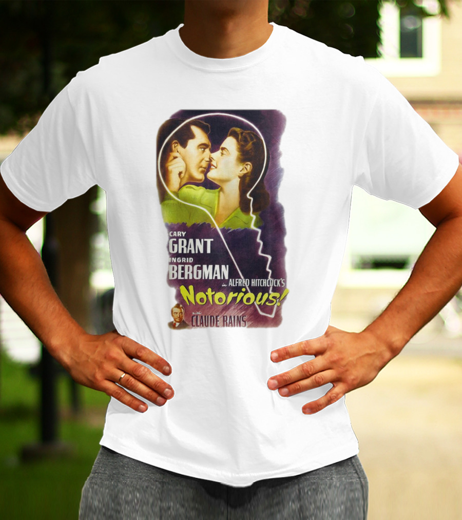 Cary Grant Ingrid Bergman In Alfred Hitchcock's Notorious With Claude Rains T-Shirt