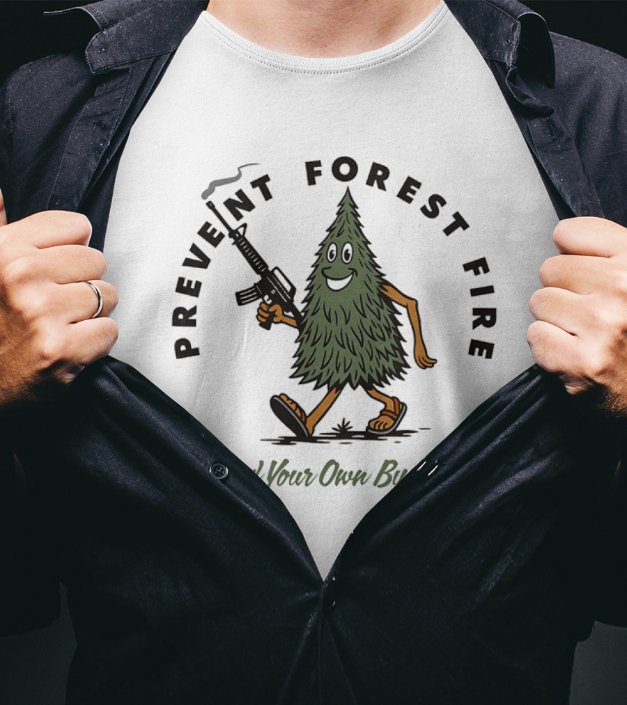 Prevent Forest Fire Mind Your Own Business Tree Cartoon With Rifle T-Shirt