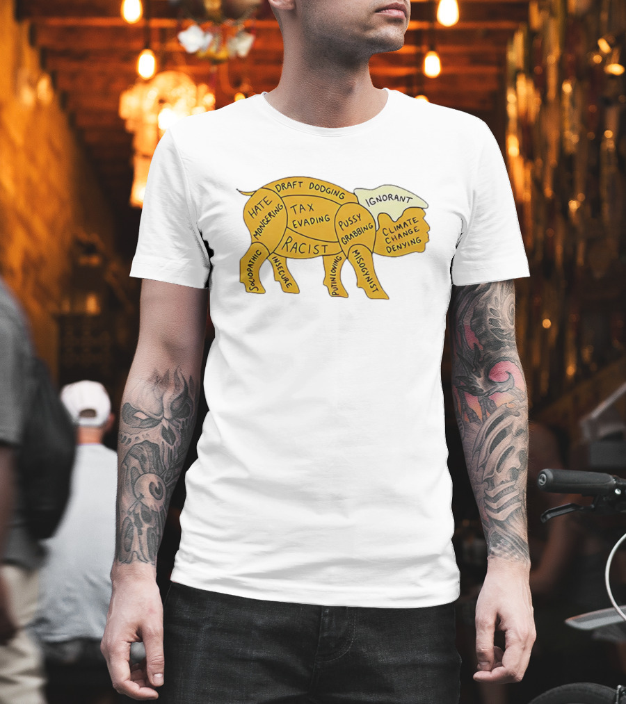 Racist Ignorant Tax Evading Insecure Pig Parody T-Shirt