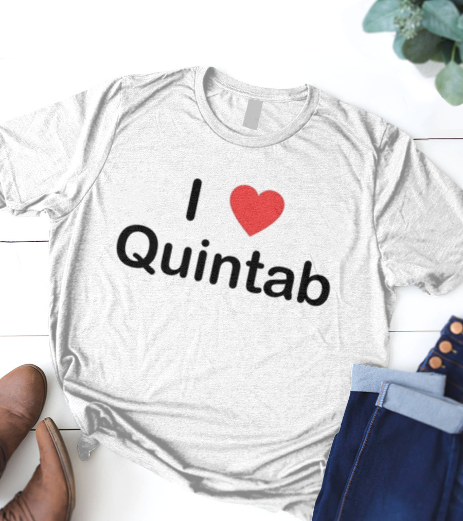 I Love Quintab Sheryl Lee Ralph T-Shirt