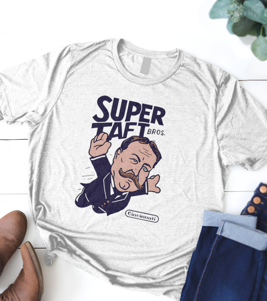 Super Taft Bros Cincinnati Caricature Parody William Howard Taft T-Shirt
