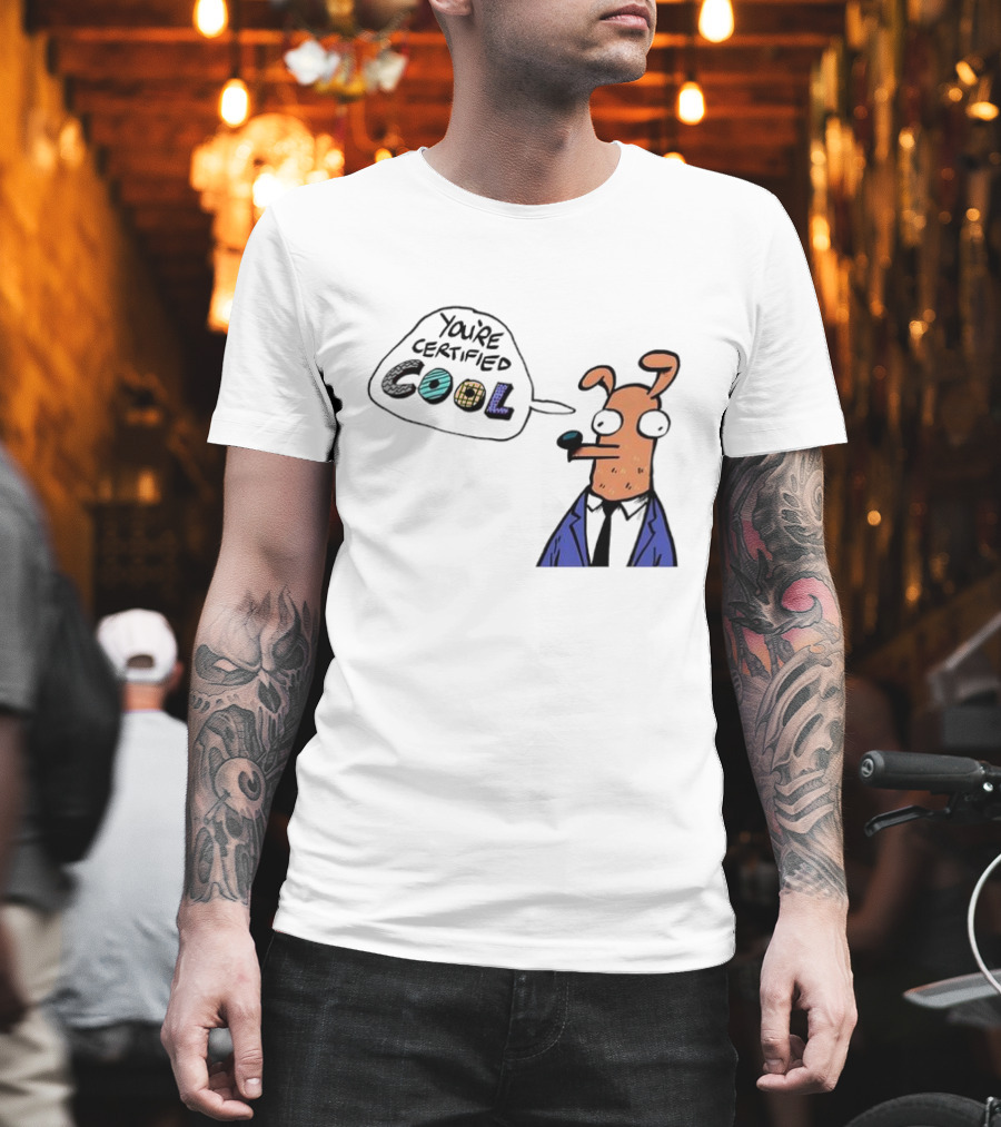 You're Certified Cool Stylized Cartoon Character With Sunglasses T-Shirt
