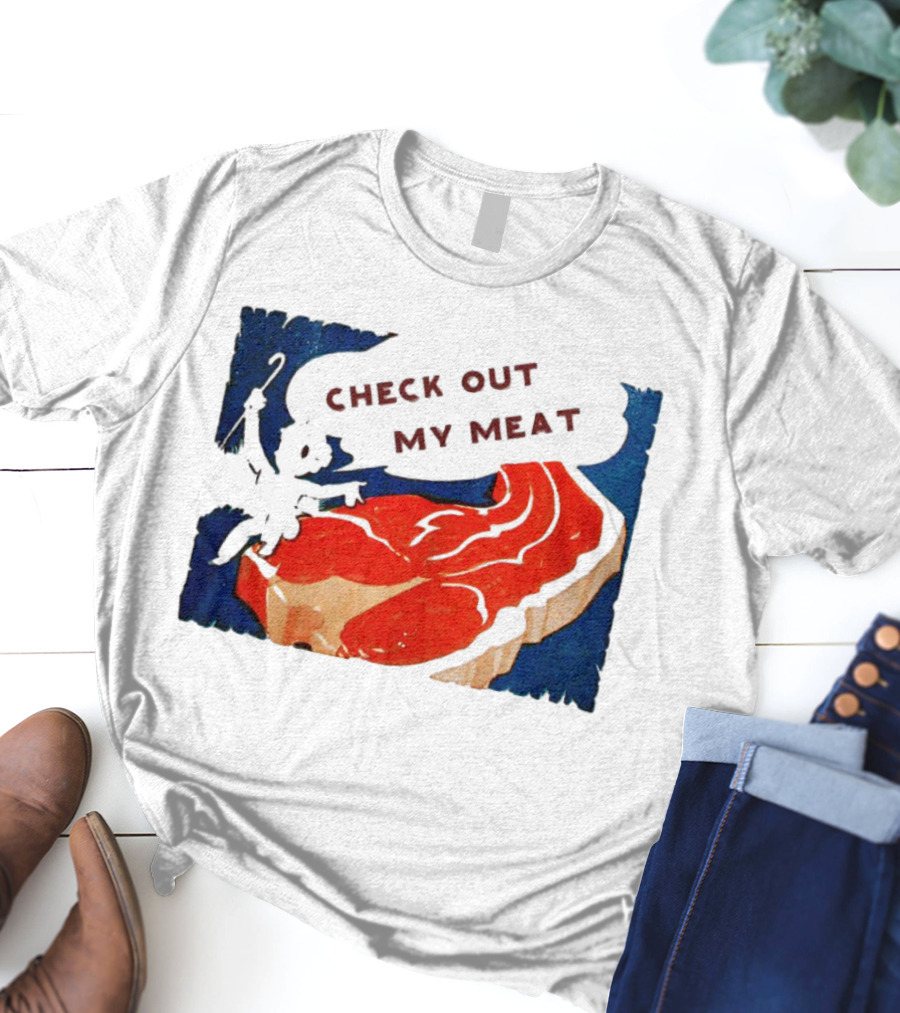 Vintage Check Out My Meat Steak Illustration T-Shirt