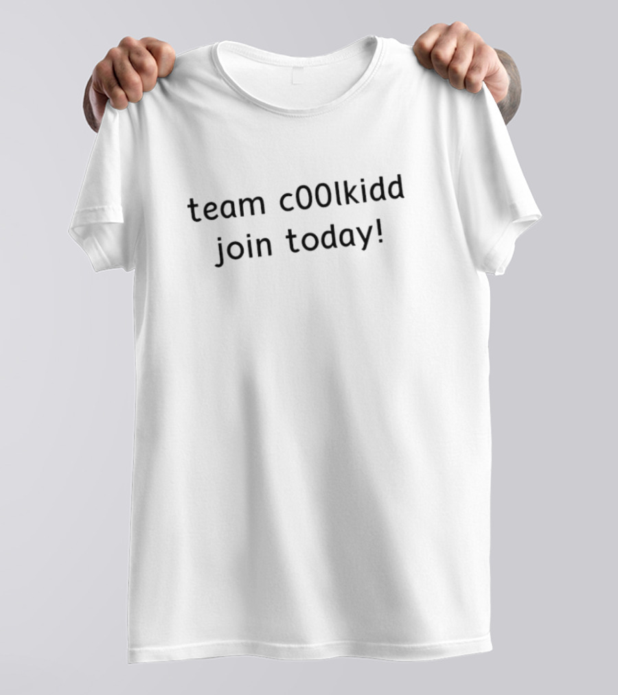 Team C00lkidd Join Today T-Shirt