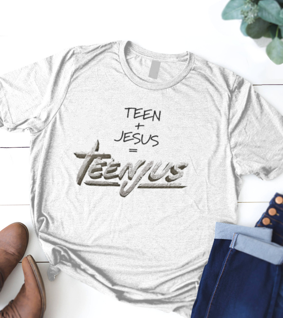 Teen + Jesus = Teenjus T-Shirt