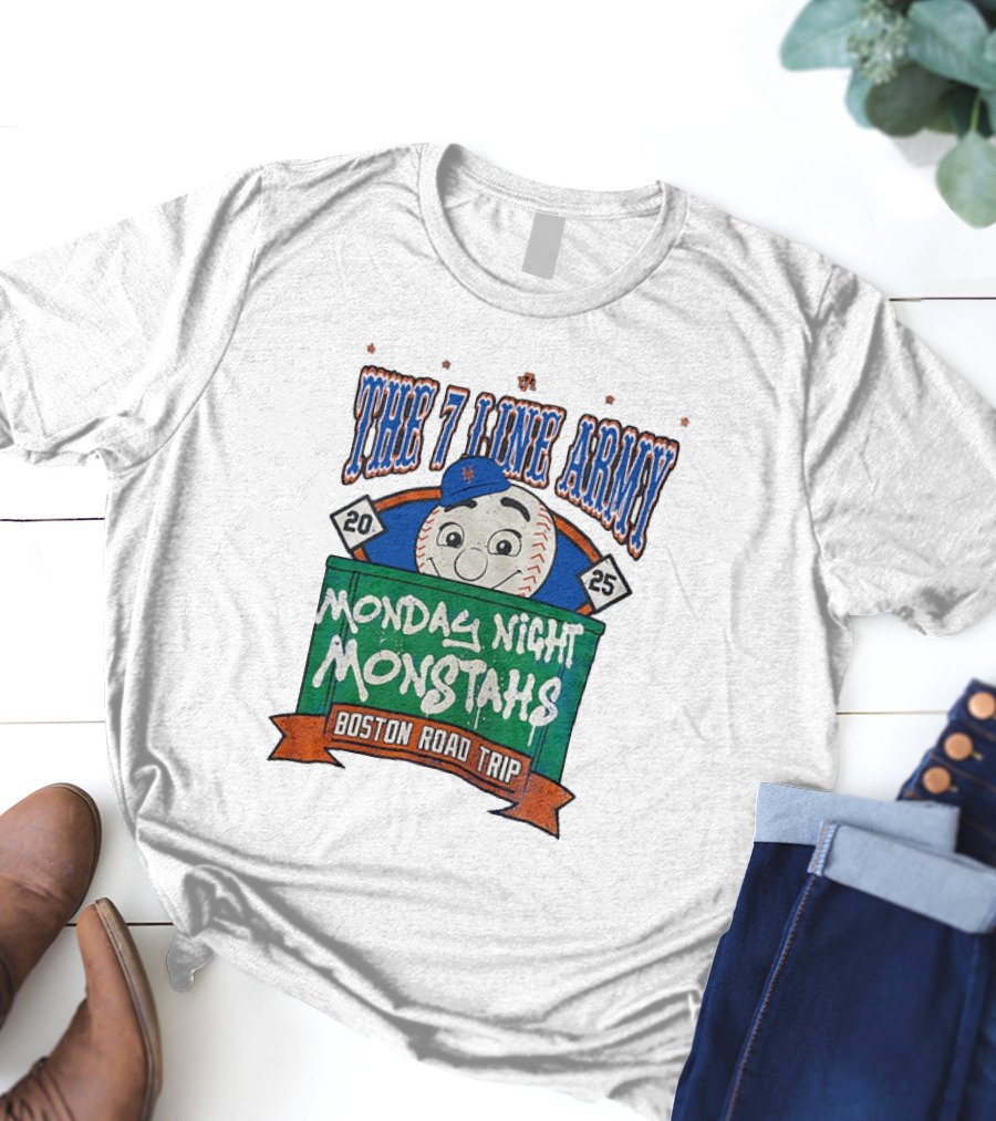 The 7 Line Army 2025 Monday Night Monstahs Boston Road Trip Baseball Mascot T-Shirt