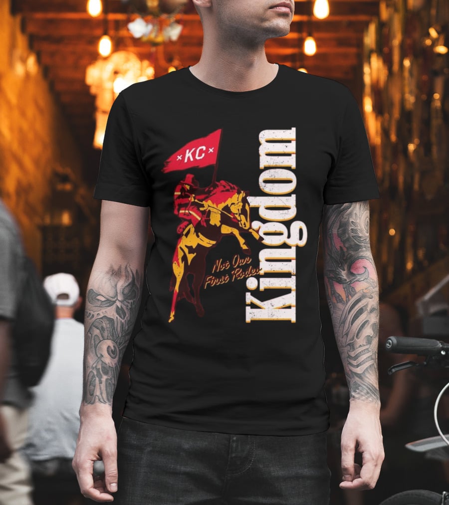 Kansas City Chiefs Not Our First Rodeo Kingdom 2025 T-Shirt