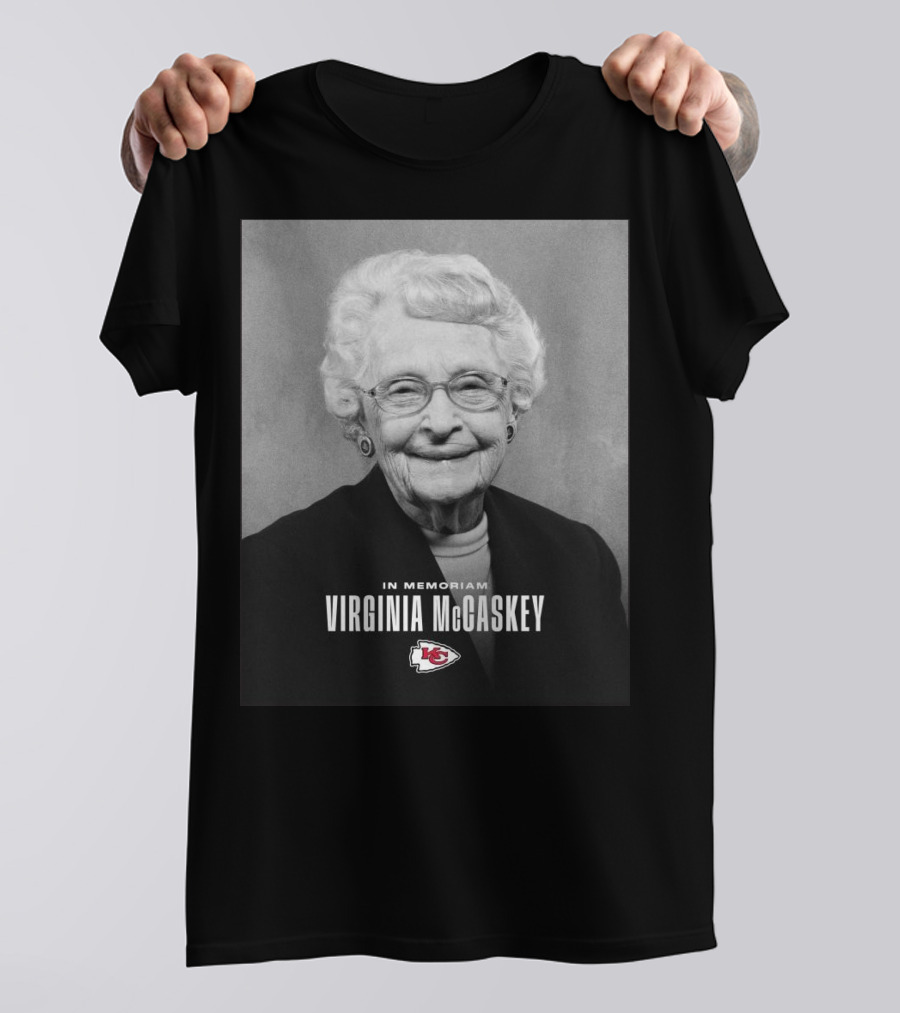 Kansas City Chiefs Virginia McCaskey In Memoriam Incredible Legacy Matriarch T-Shirt