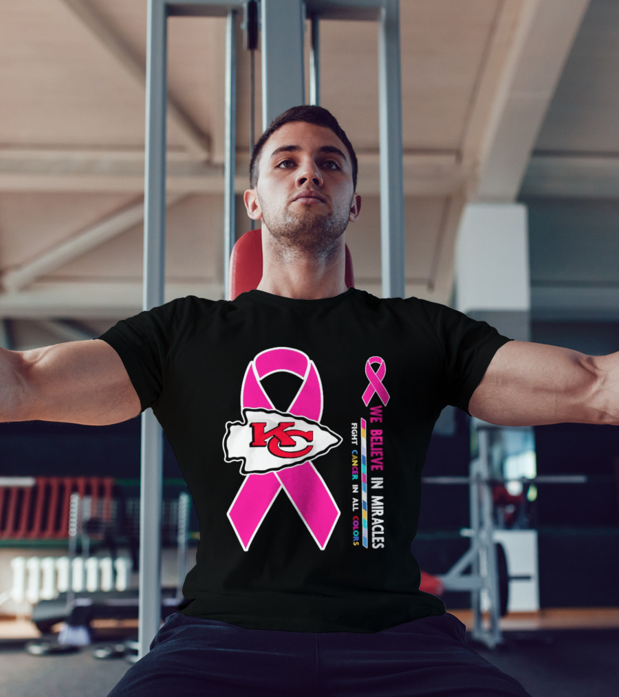 Kansas City Chiefs Pink Ribbon We Believe In Miracles Fight Cancer In All Colors T-Shirt