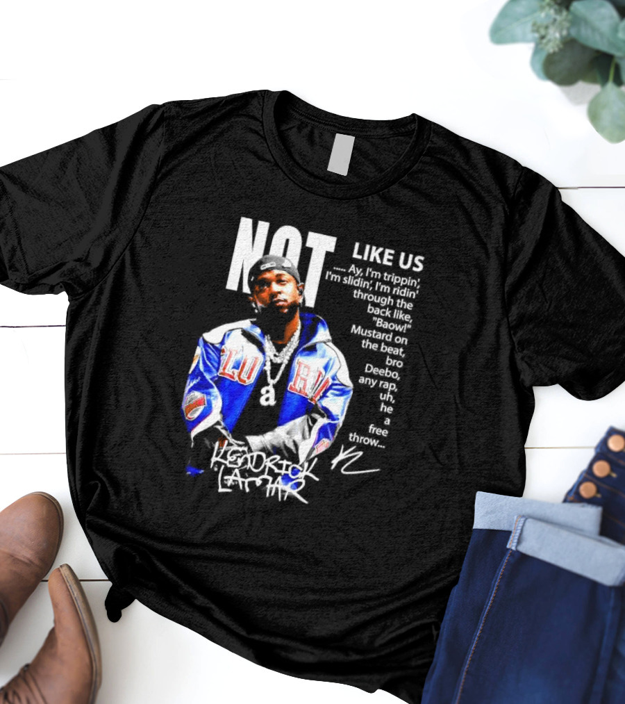 Kendrick Lamar Not Like Us Lyric Love Jacket Signature T-Shirt