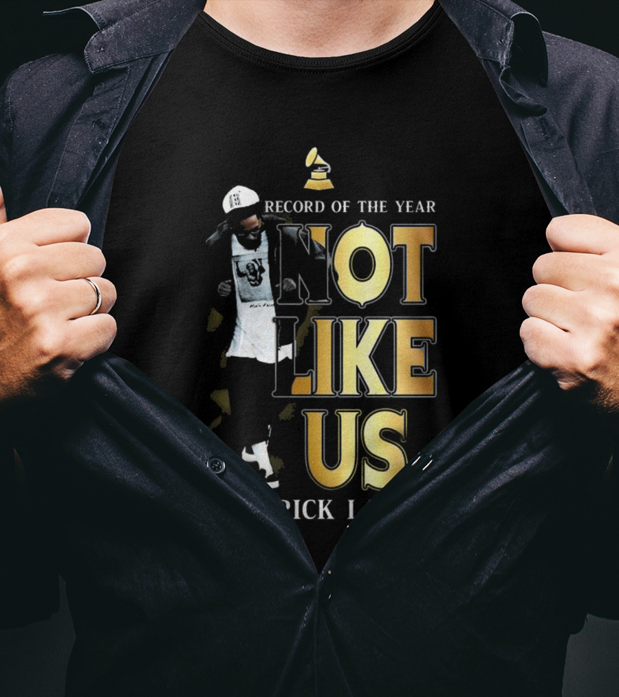 Kendrick Lamar Not Like Us Record Of The Year Grammy T-Shirt