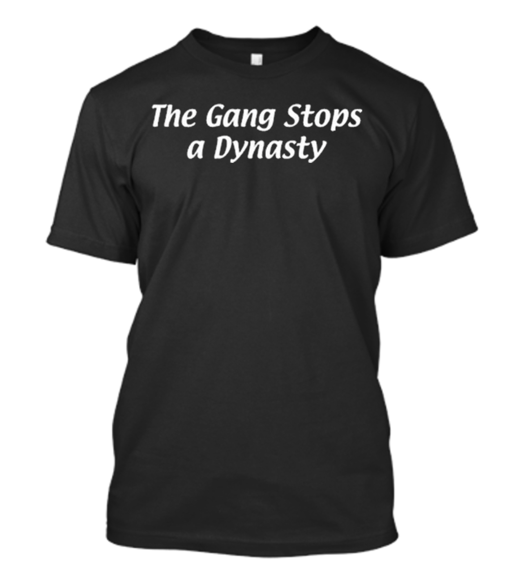 The Gang Stops A Dynasty T-Shirt