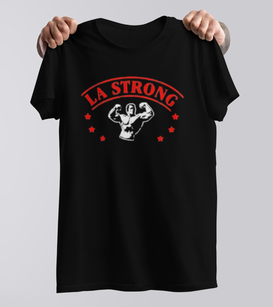 LA Strong 2025 Bodybuilder And Stars T-Shirt