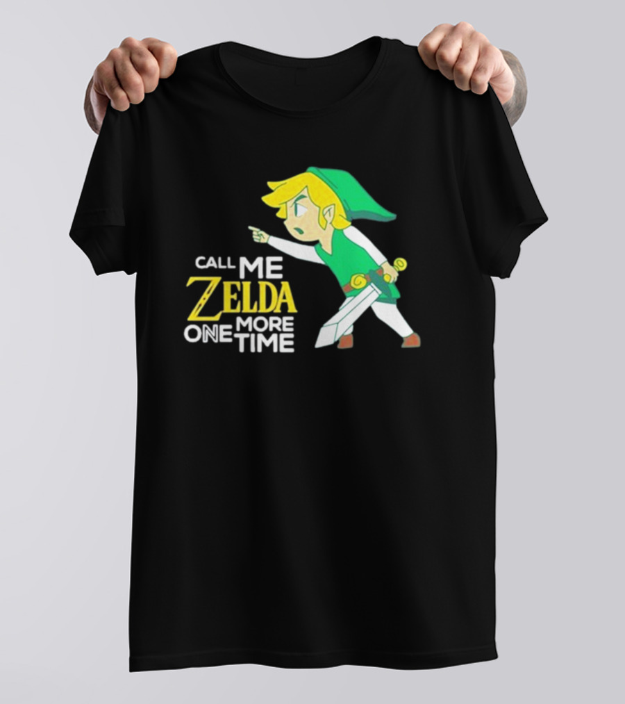 Call Me Zelda One More Time With Green-Capped Blonde Sword Character T-Shirt