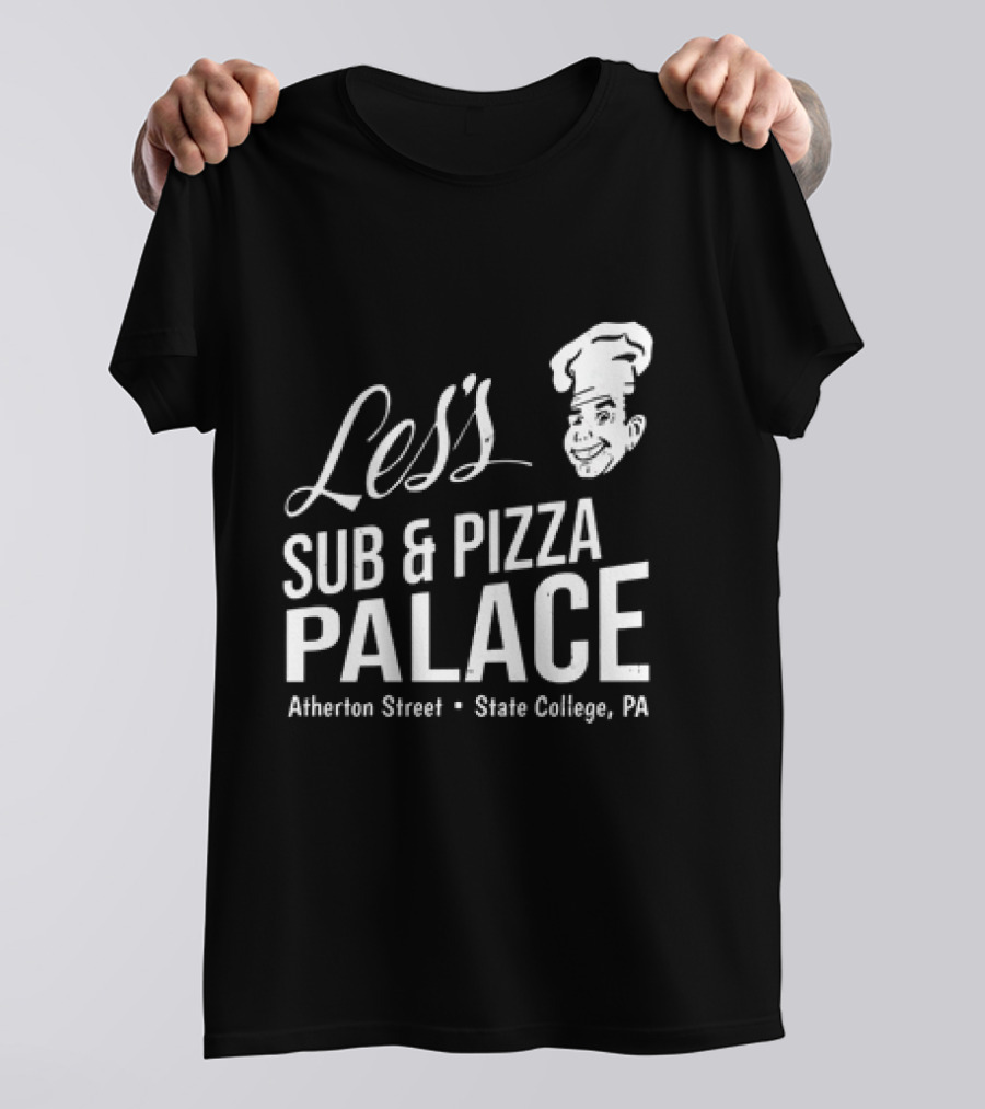 Les's Sub & Pizza Palace Atherton Street State College PA T-Shirt
