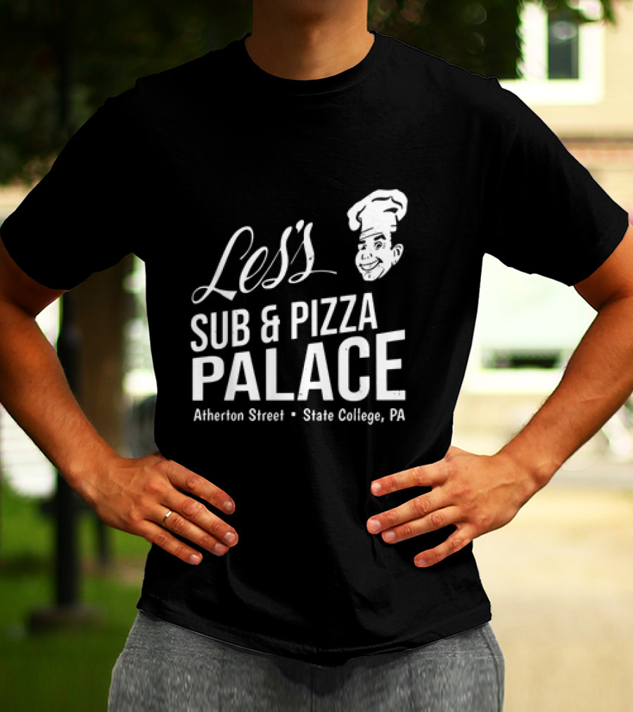 Les's Sub & Pizza Palace Atherton Street State College PA T-Shirt