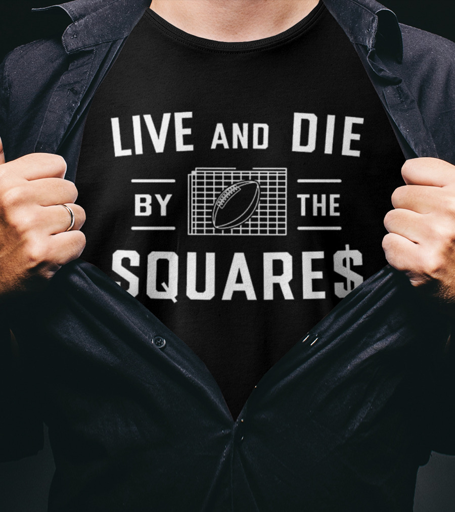 Live And Die By The Football Square$ Gridiron Passion T-Shirt