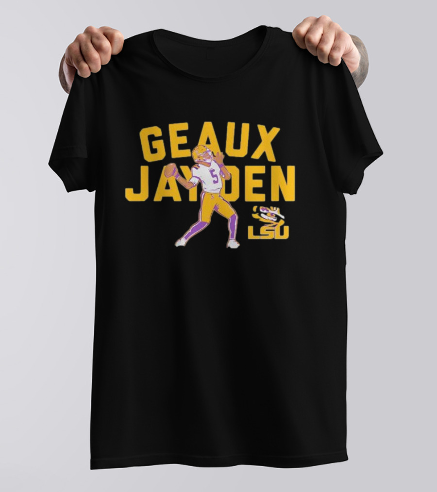 LSU Tigers Geaux Jayden Daniels Football Hero T-Shirt