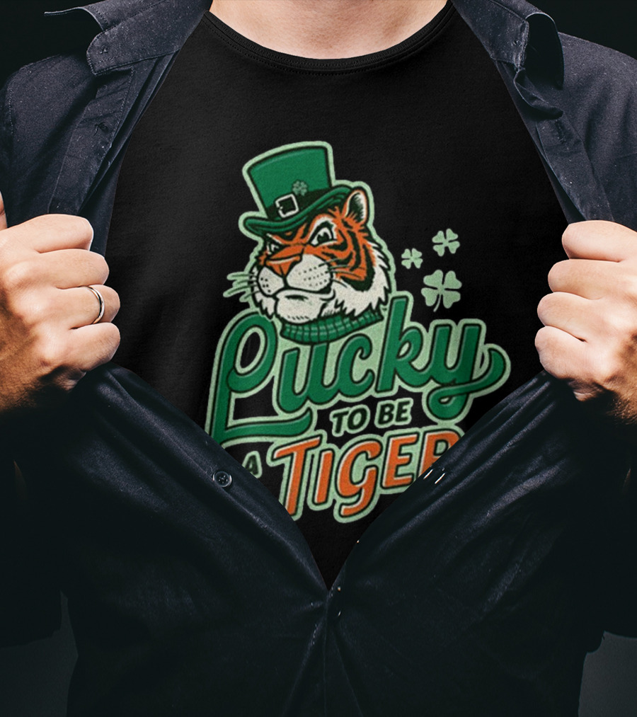 Lucky To Be A Tiger Saint Patrick’s Day Tiger Town T-Shirt