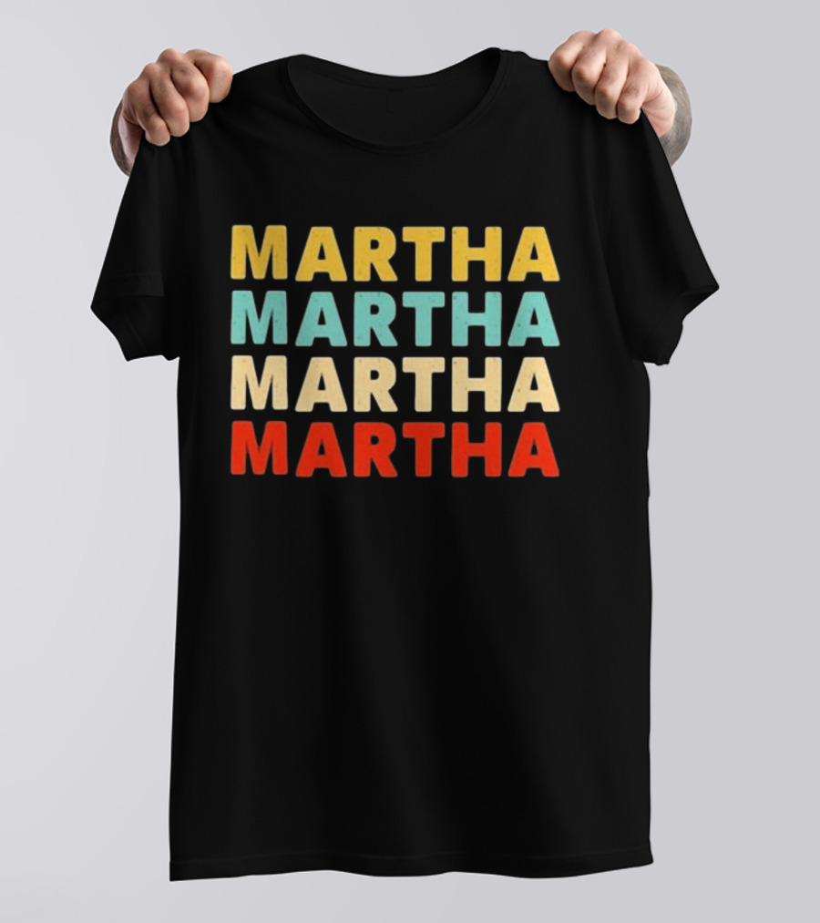Martha Martha Martha Martha Text Graphic Colorful Block Letters T-Shirt