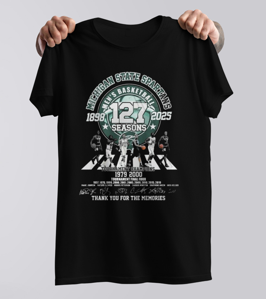 Michigan State Spartans Men's Basketball 127 Seasons 1898-2025 Thank You For The Memories 1979 2000 Signatures T-Shirt